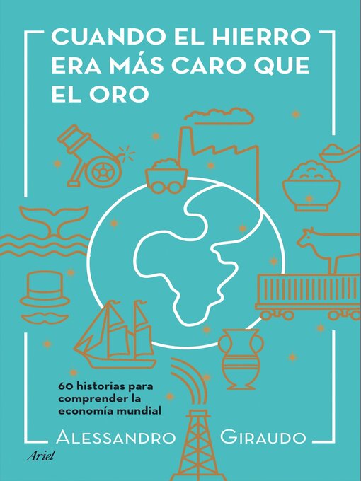 Title details for Cuando el hierro era más caro que el oro by Alessandro Giraudo - Available